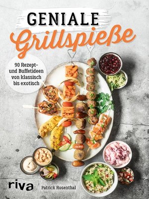 cover image of Geniale Grillspieße